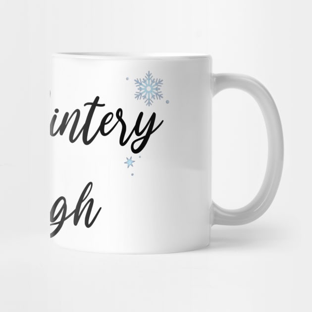 I am WINTERY Enough (Black) by Hallmarkies Podcast Store